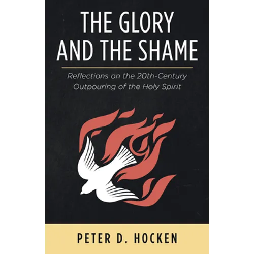 The Glory and the Shame - Hardcover