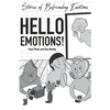 Hello Emotions!: Stories of Befriending Emotions - Paperback