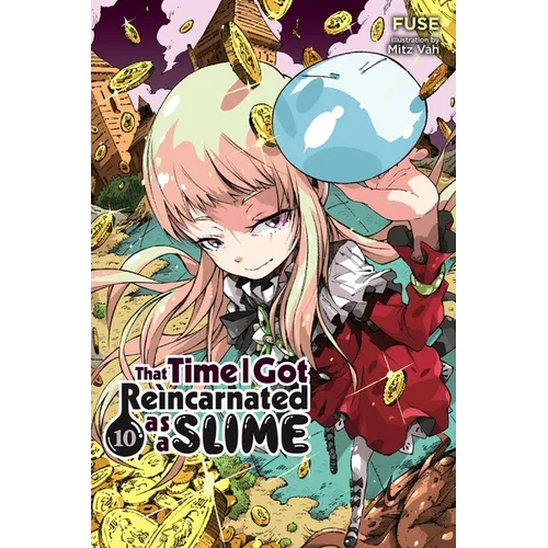 That Time I Got Reincarnated as a Slime, Vol. 10 (Light Novel): Volume 10 - Paperback