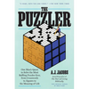 The Puzzler: One Man's Quest to Solve the Most Baffling Puzzles Ever, from Crosswords to Jigsaws to the Meaning of Life - Paperback