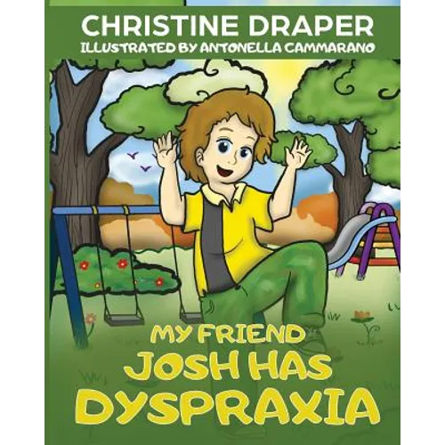 My Friend Josh has Dyspraxia - Paperback
