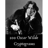 100 Oscar Wilde Cryptograms: Funny Literary Puzzles for Kids, Students and Puzzle Fans - Paperback