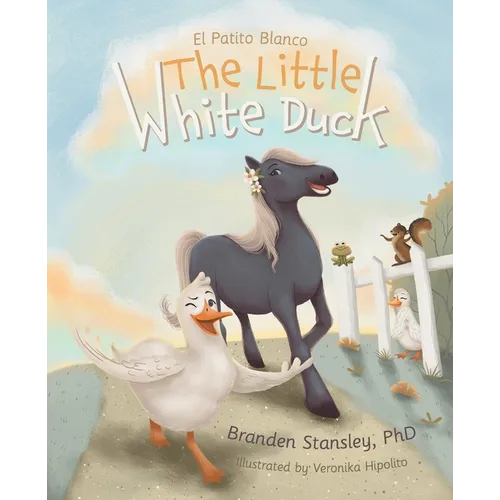 The Little White Duck: El Patito Blanco - Paperback