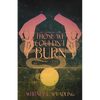 Those We Couldn't Burn - Paperback
