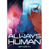 Always Human: A Graphic Novel (Always Human, #1) - Paperback