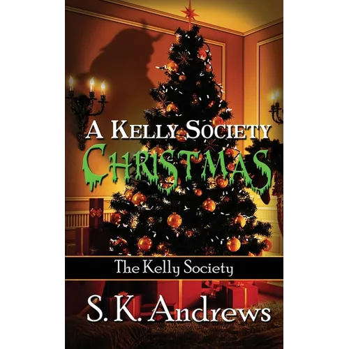 A Kelly Society Christmas - Paperback