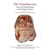 The Scandinavians from the Vendel Period to the Tenth Century: An Ethnographic Perspective - Paperback