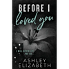 Before I Loved You - Paperback