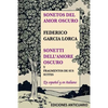 Sonetos del Amor Oscuro: Sonetti dell'amore oscuro - Paperback