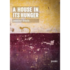 A House In Its Hunger - Paperback