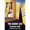 The Secret Life Volume One: Salvador Dali' S Autobiography: 1904-1924 - Paperback