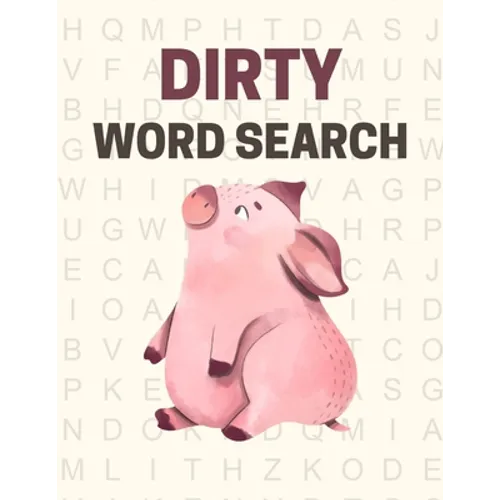 Dirty Word Search: Swear words word search puzzle book for adults - Great vulgar gag gift for adults - Paperback