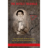 The Devil's Triangle: Ben Bickerstaff, Northeast Texans, and the War of Reconstruction - Paperback
