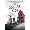 The Dollar Kids - Paperback