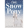 The Snow Pony - Paperback