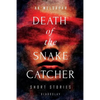Death of the Snake Catcher: Short Stories - Paperback
