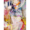 John Galliano: Unseen - Hardcover