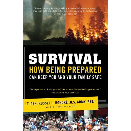 Survival: How Being Prepared Can Keep Your Family Safe - Paperback