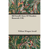 Bill Sewall's Story Of Theodore Roosevelt (T.R) - Paperback
