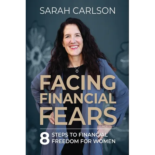 Facing Financial Fears - Paperback