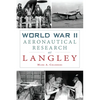 World War II Aeronautical Research at Langley - Paperback