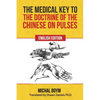 The Medical Key to the Doctrine of the Chinese on Pulses - Paperback