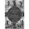 The Smallpox War in Nuxalk Territory - Paperback
