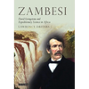 Zambesi: David Livingstone and Expeditionary Science in Africa - Paperback