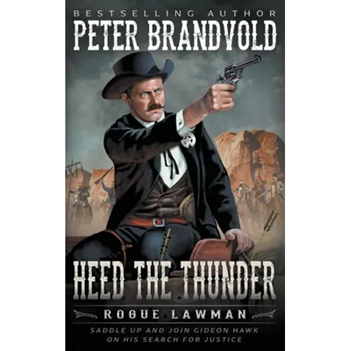 Heed The Thunder: A Classic Western - Paperback