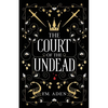 The Court of the Undead - Paperback