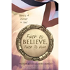 Faith to Believe, Faith to Win - Paperback