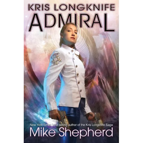 Kris Longknife Admiral - Paperback