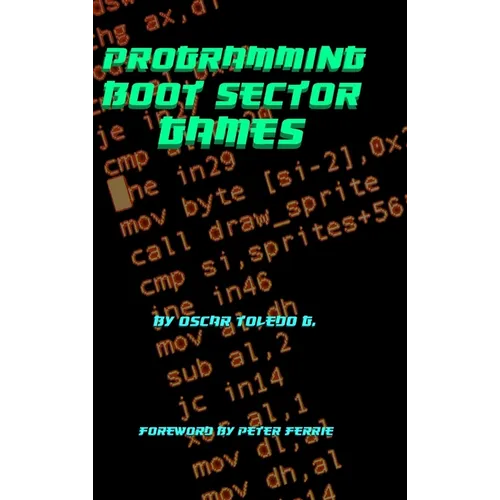 Programming Boot Sector Games - Hardcover