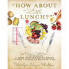 "How About a Little Lunch?" - Paperback
