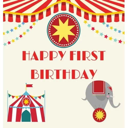 First birthday guest book (Hardcover): Birthday guest book, first birthday book, party and birthday celebrations decor, memory book, 1st birthday, hap - Hardcover