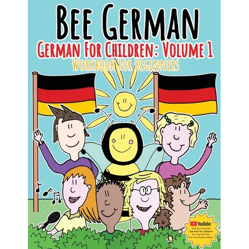 German for Children: Volume 1: Entertaining and constructive worksheets, games, word searches, colouring pages - Paperback