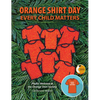 Orange Shirt Day: Every Child Matters - Paperback
