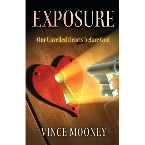Exposure: Our Unveiled Hearts Before God - Paperback