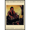 The Ojibwa Woman - Paperback