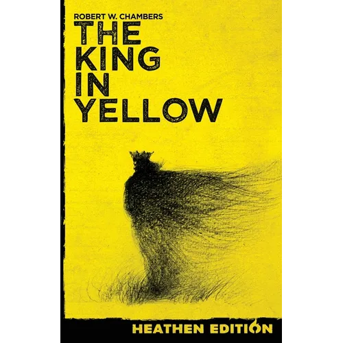 The King in Yellow (Heathen Edition) - Paperback