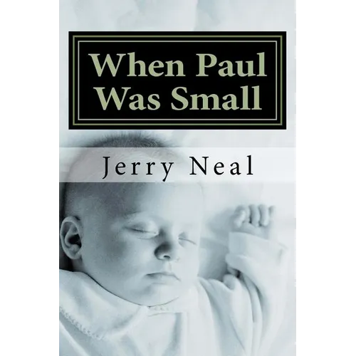 When Paul Was Small: And Other Poems and Political Satires - Paperback