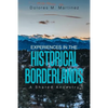 Experiences in the Historical Borderlands: A Shared Ancestry - Paperback