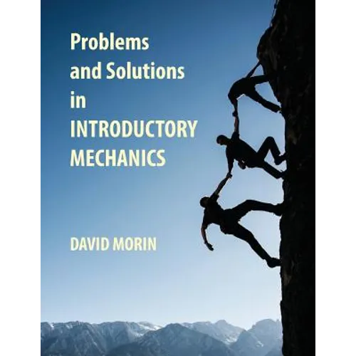 Problems and Solutions in Introductory Mechanics - Paperback