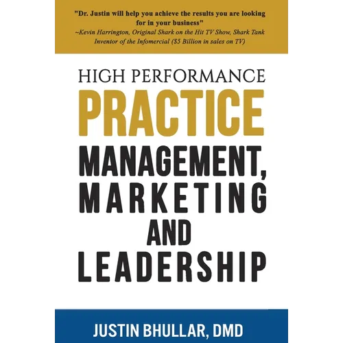 High-Performance Practice: Management, Marketing and Leadership - Hardcover