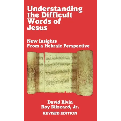 Understanding the Difficult Words of Jesus - Hardcover