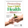 Protecting Your Child's Health: Expert Answers to Urgent Environmental Questions - Paperback