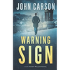 Warning Sign: A Scottish Crime Thriller - Paperback