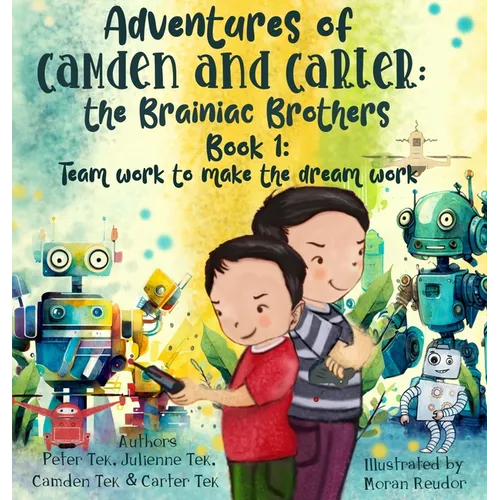 Adventures of Camden and Carter The Brainiac Brothers - Hardcover