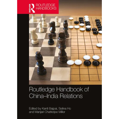 Routledge Handbook of China-India Relations - Paperback