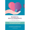 Mindful Relationships: Creating Genuine Connection with Ourselves and Others - Paperback